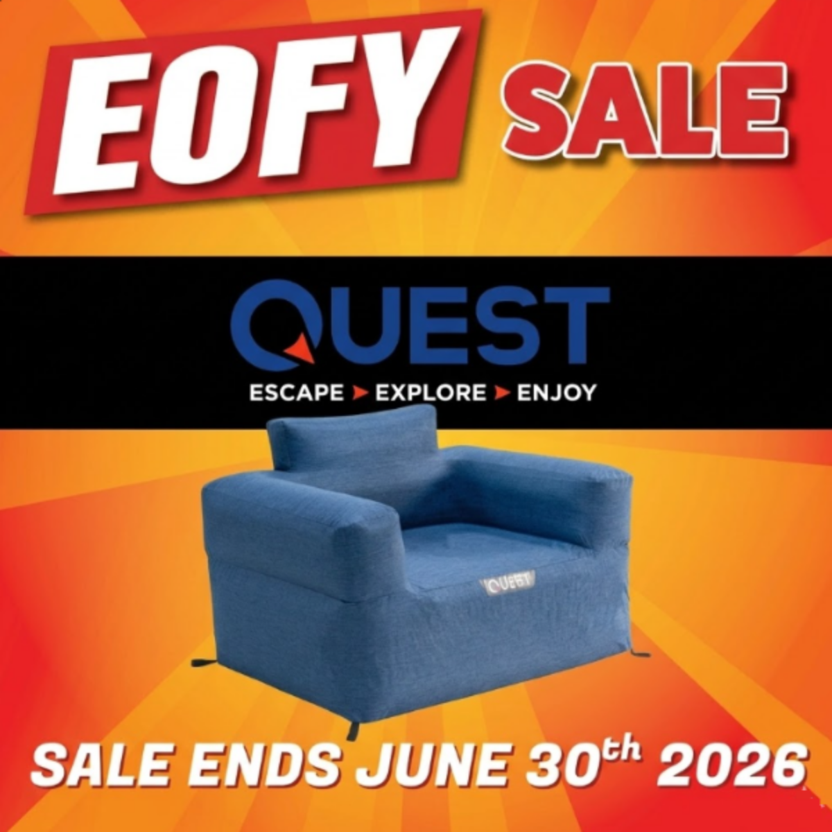 EOFYS Quest Outdoors Ends 30 June EOFYS Quest Outdoors Ends 30 June